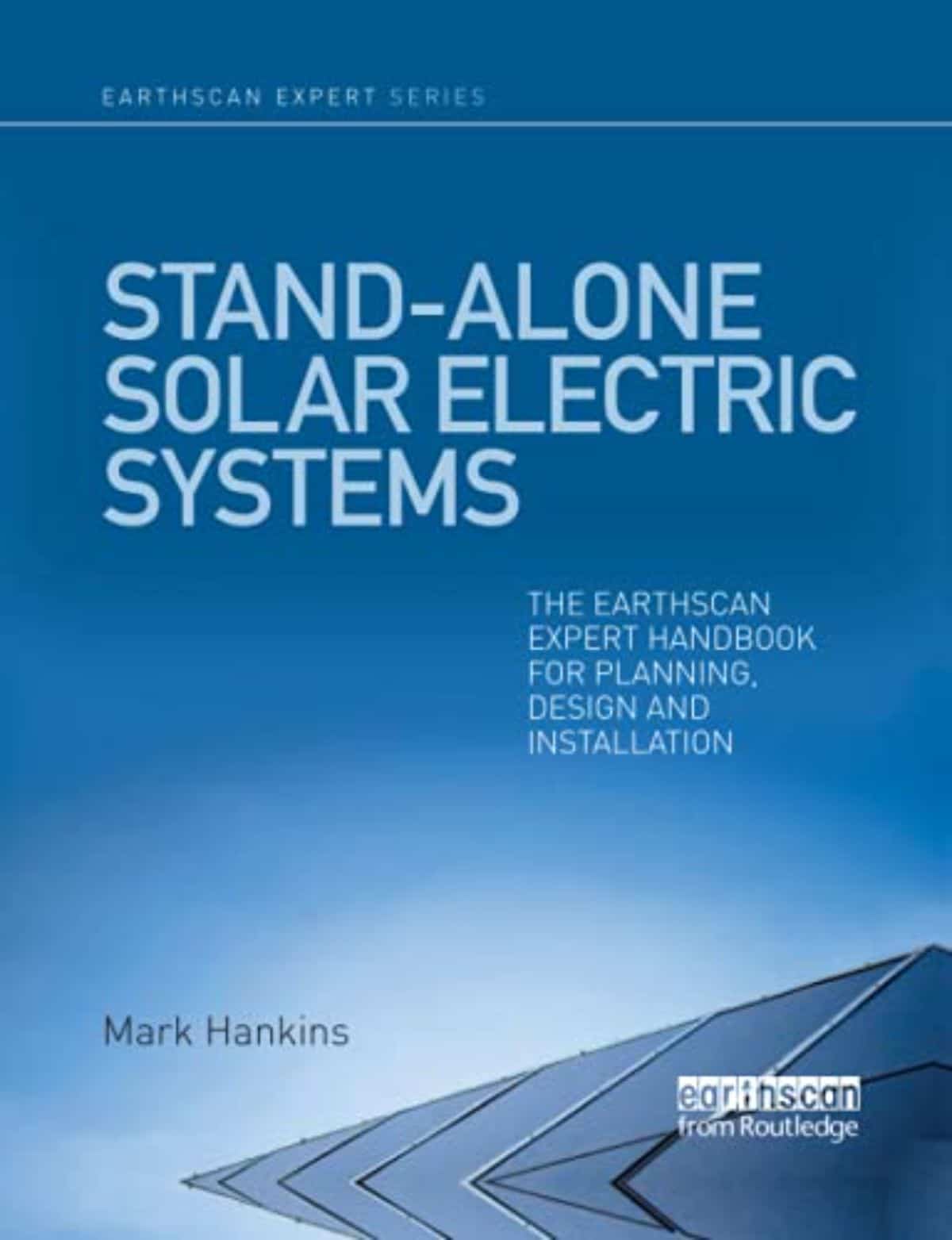 Stand Alone Solar Electric Systems Handbook