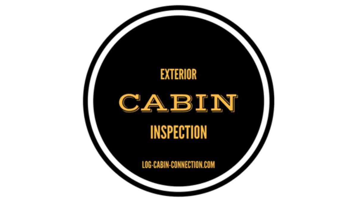 Exterior Cabin Inspection 