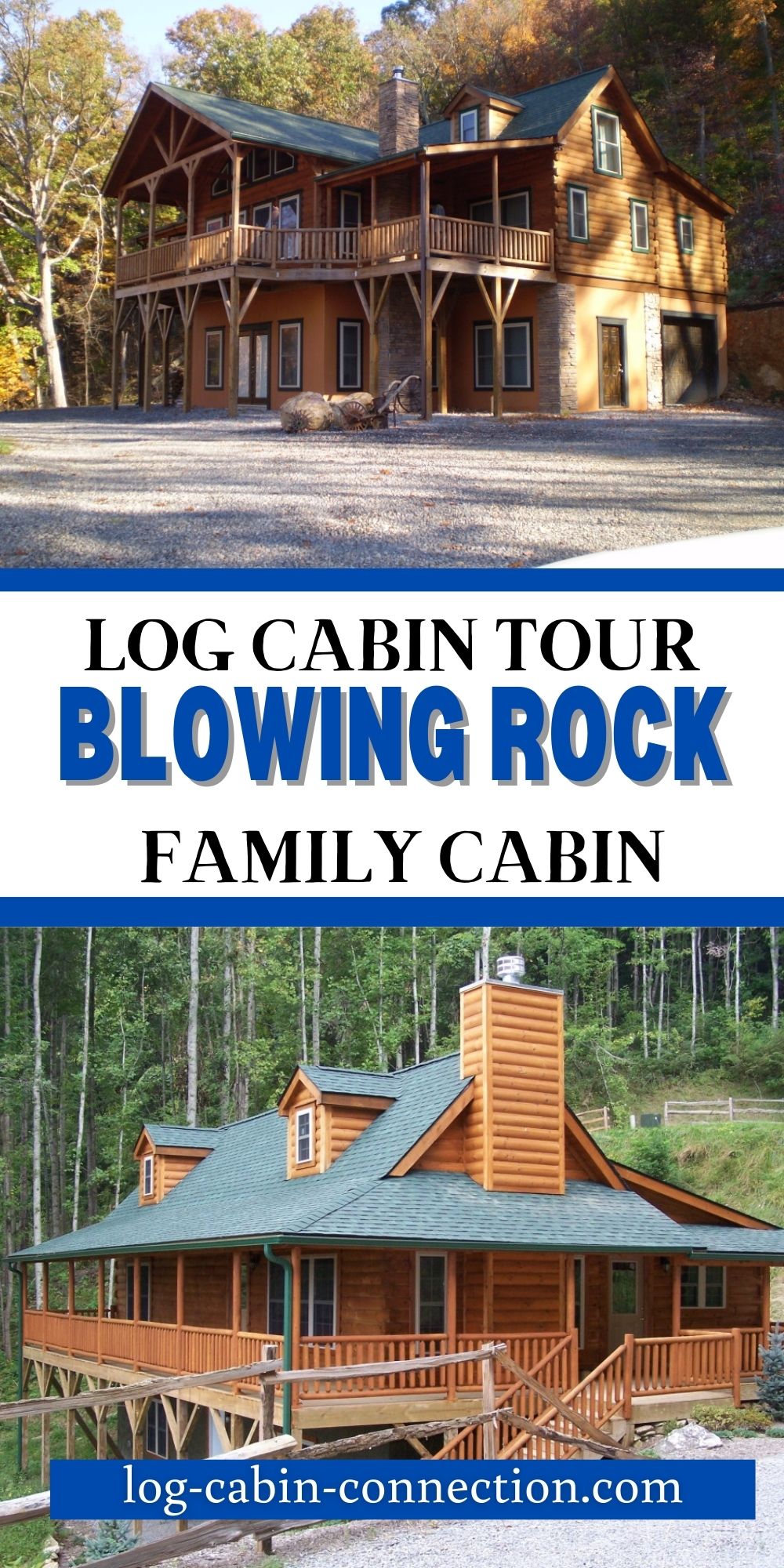The Blowing Rock Log Cabin Model Has Multiple Variations